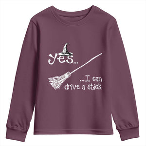 Funny Halloween Spooky Witch Youth Sweatshirt Yes I Can Drive A Stick TS11 Maroon Print Your Wear