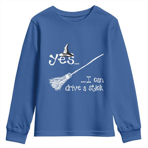 Funny Halloween Spooky Witch Youth Sweatshirt Yes I Can Drive A Stick TS11 Royal Blue Print Your Wear