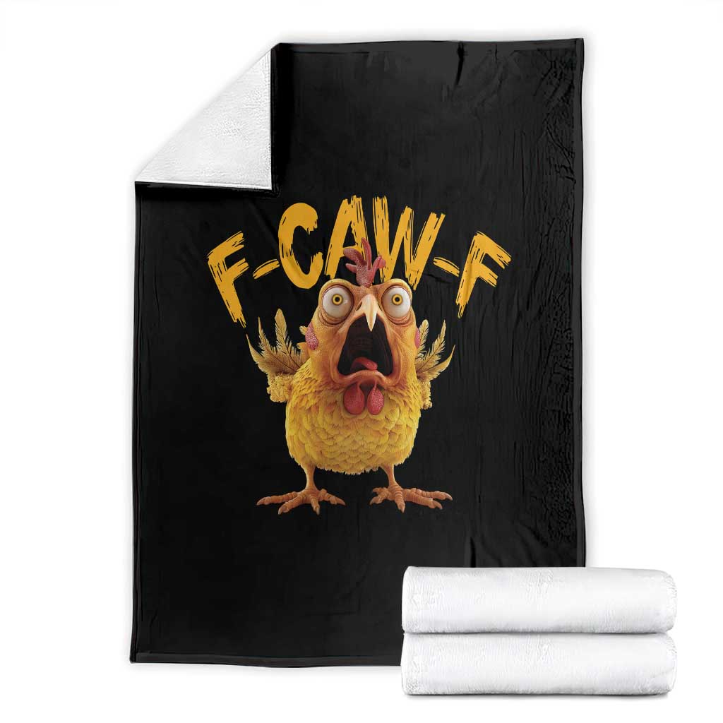 Funny F Caw F Chicken Throw Blanket Rooster Meme Humor TS11 Black Print Your Wear