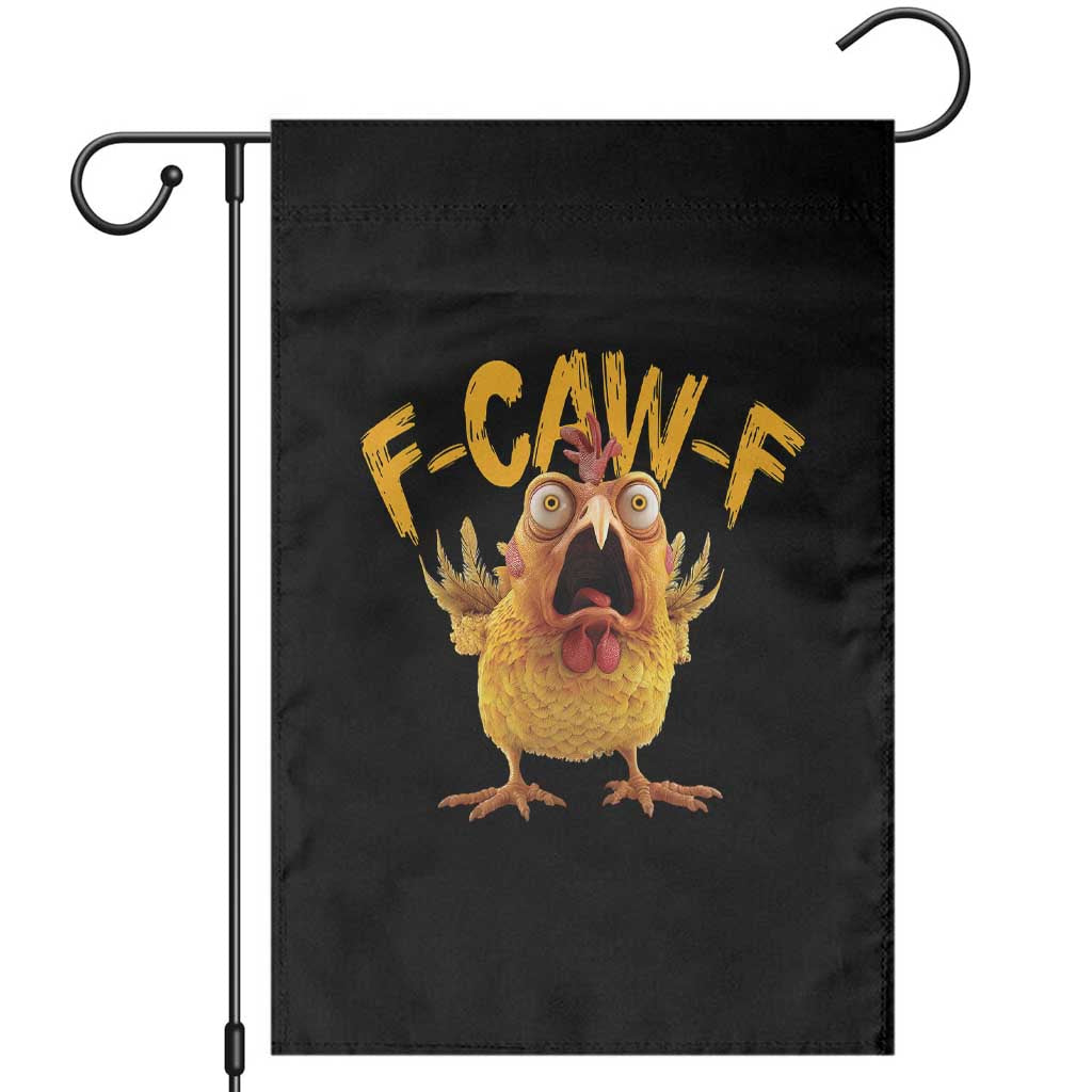 Funny F Caw F Chicken Garden Flag Rooster Meme Humor TS11 Black Print Your Wear