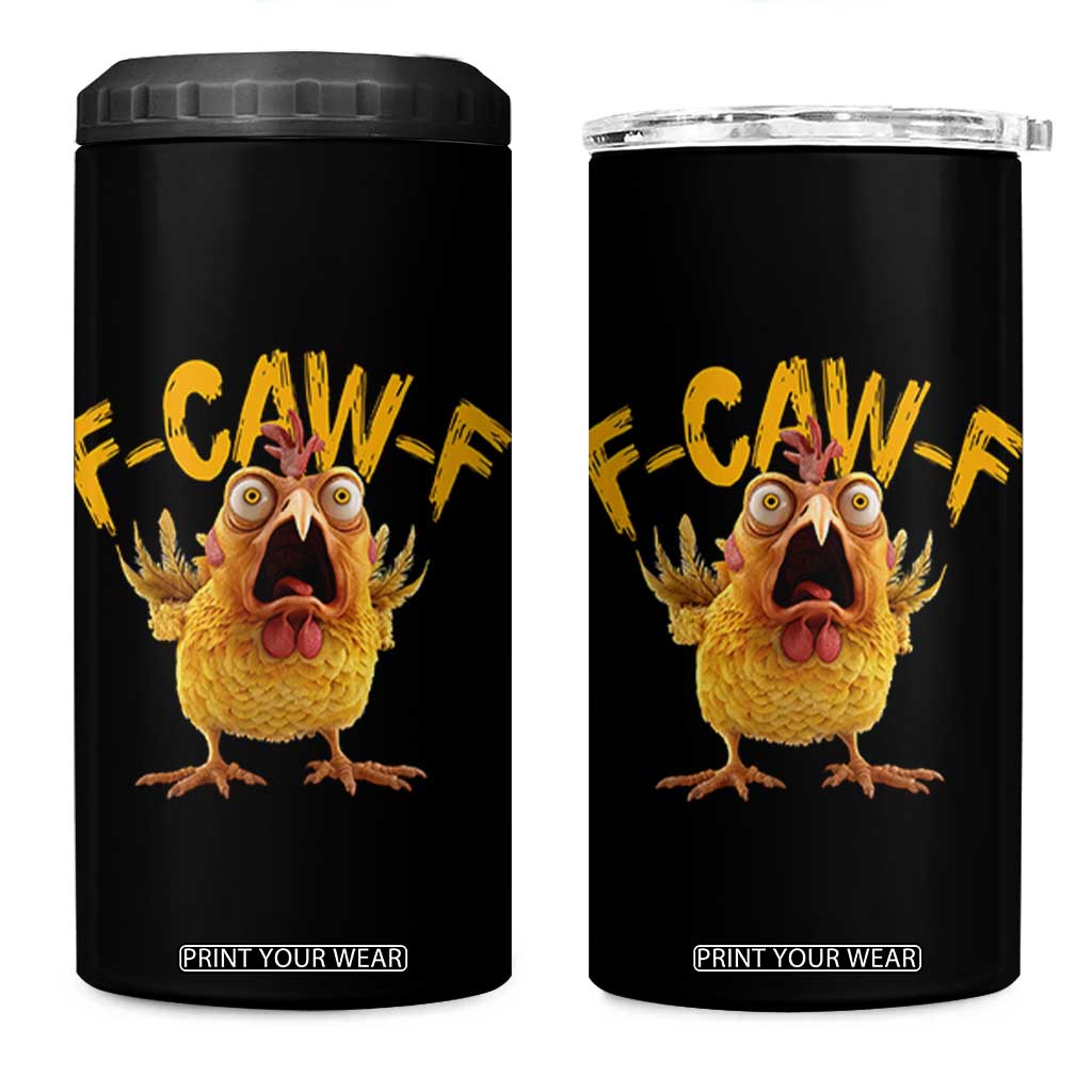 Funny F Caw F Chicken 4 in 1 Can Cooler Tumbler Rooster Meme Humor TS11 One Size: 16 oz Black Print Your Wear
