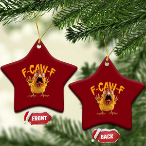 Funny F Caw F Chicken Ceramic Ornament Rooster Meme Humor TS11 Print Your Wear