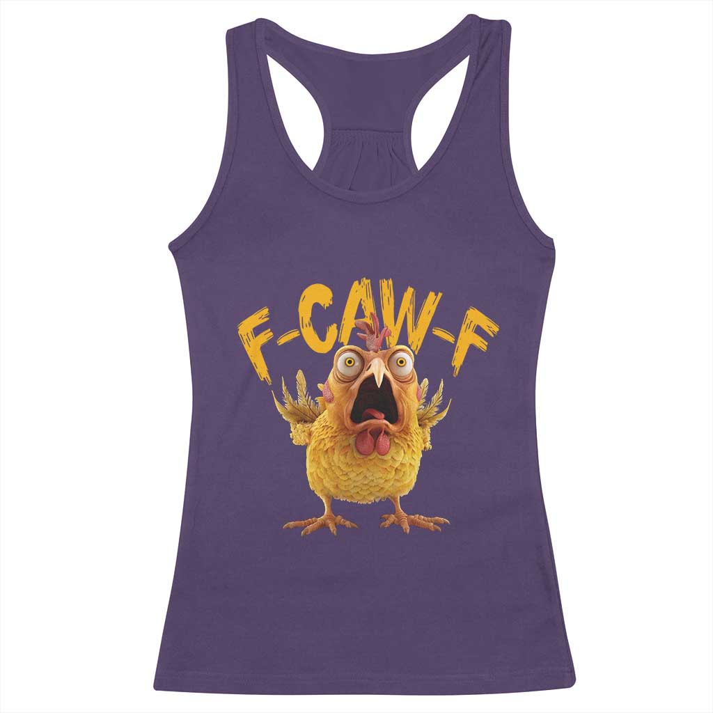 Funny F Caw F Chicken Racerback Tank Top Rooster Meme Humor TS11 Purple Print Your Wear