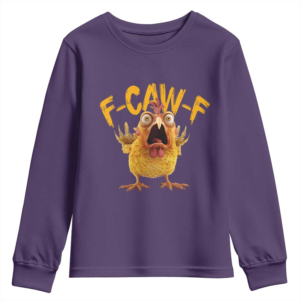 Funny F Caw F Chicken Youth Sweatshirt Rooster Meme Humor TS11 Purple Print Your Wear