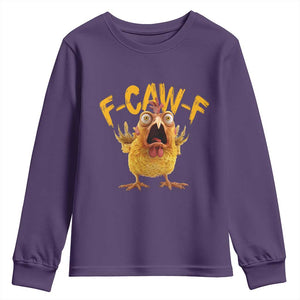 Funny F Caw F Chicken Youth Sweatshirt Rooster Meme Humor TS11 Purple Print Your Wear