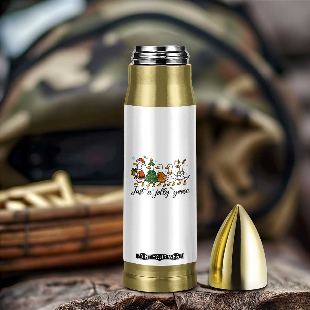 Funny Christmas Silly Goose Bullet Tumbler Just A Jolly Goose Xmas Poultry Animal Humor TS11 Print Your Wear