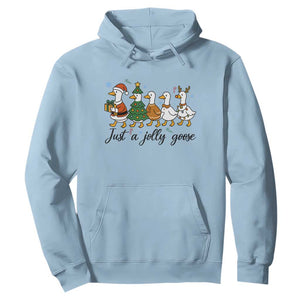 Funny Christmas Silly Goose Hoodie Just A Jolly Goose Xmas Poultry Animal Humor TS11 Light Blue Print Your Wear