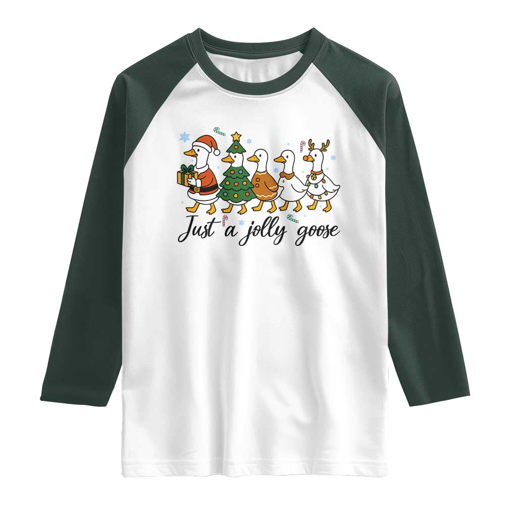 Funny Christmas Silly Goose Raglan Shirt Just A Jolly Goose Xmas Poultry Animal Humor TS11 White Dark Forest Green Print Your Wear