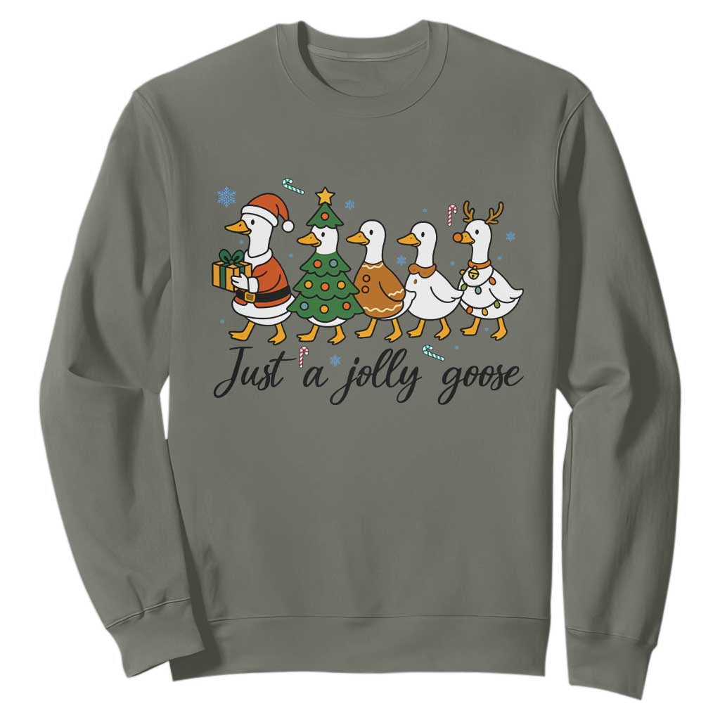 Funny Christmas Silly Goose Sweatshirt Just A Jolly Goose Xmas Poultry Animal Humor TS11 Military Green Print Your Wear