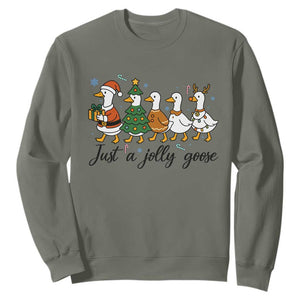 Funny Christmas Silly Goose Sweatshirt Just A Jolly Goose Xmas Poultry Animal Humor TS11 Military Green Print Your Wear