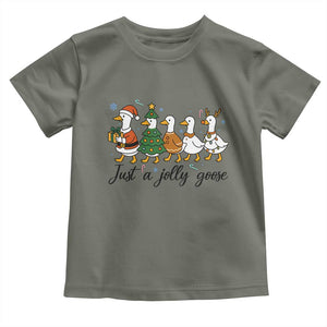 Funny Christmas Silly Goose Toddler T Shirt Just A Jolly Goose Xmas Poultry Animal Humor TS11 Military Green Print Your Wear