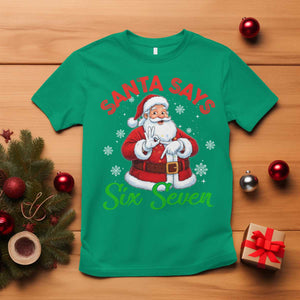 Funny Santa Says Six Seven T Shirt Christmas 67 Meme Santa Gen Alpha Slang - Print Your Wear
