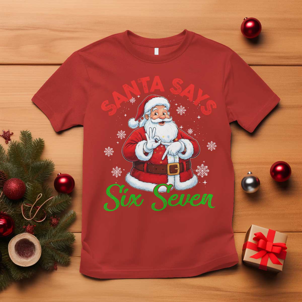 Funny Santa Says Six Seven T Shirt Christmas 67 Meme Santa Gen Alpha Slang TS11 Red Print Your Wear