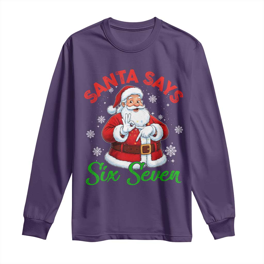 Funny Santa Says Six Seven Long Sleeve Shirt Christmas 67 Meme Santa Gen Alpha Slang TS11 Purple Print Your Wear