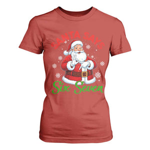 Funny Santa Says Six Seven T Shirt For Women Christmas 67 Meme Santa Gen Alpha Slang TS11 Red Print Your Wear