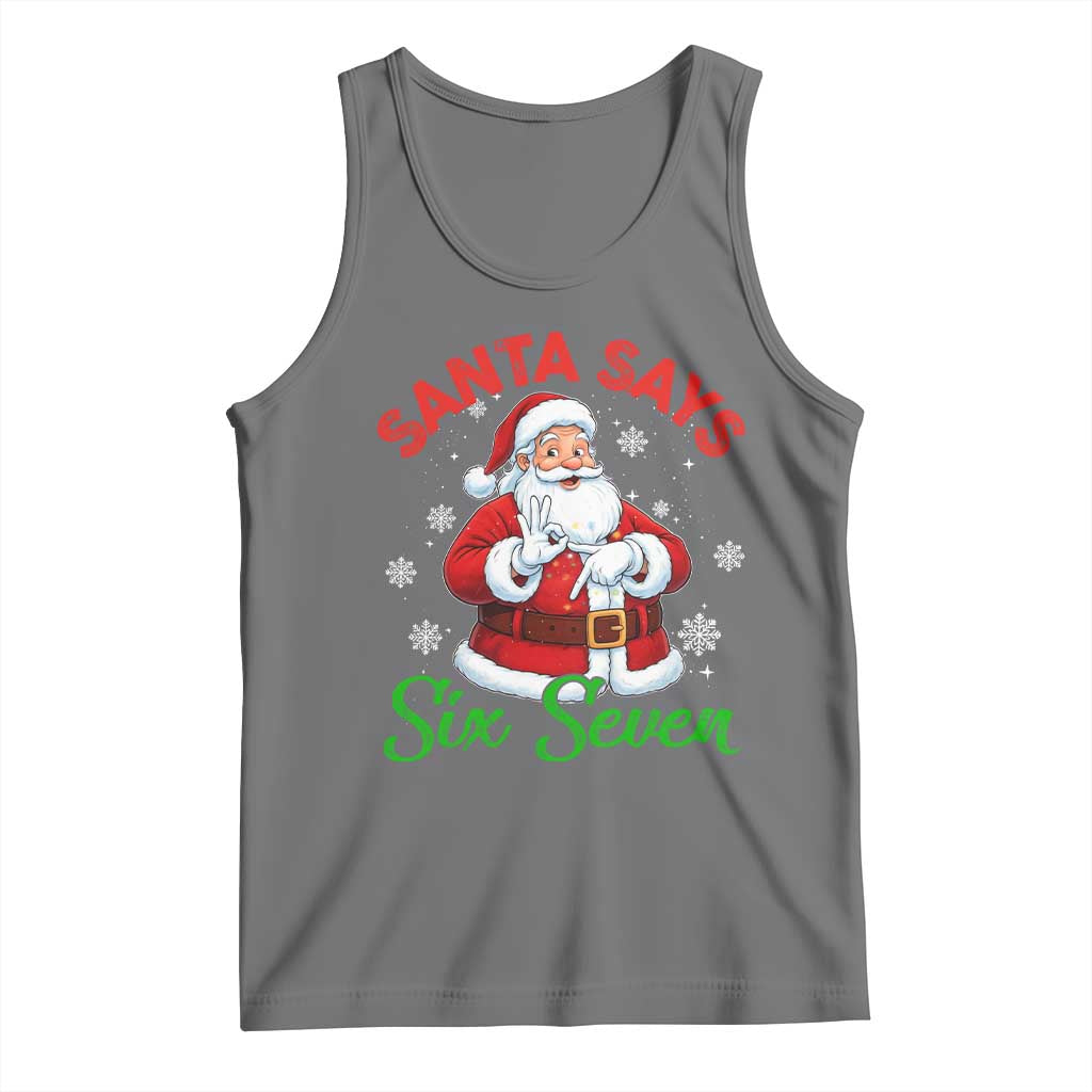 Funny Santa Says Six Seven Tank Top Christmas 67 Meme Santa Gen Alpha Slang TS11 Black Heather Print Your Wear