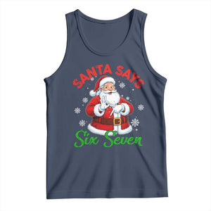 Funny Santa Says Six Seven Tank Top Christmas 67 Meme Santa Gen Alpha Slang TS11 Navy Print Your Wear