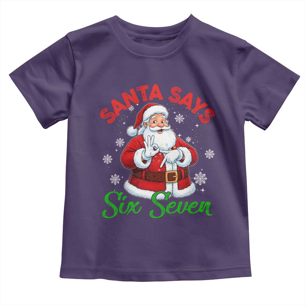 Funny Santa Says Six Seven Toddler T Shirt Christmas 67 Meme Santa Gen Alpha Slang TS11 Purple Print Your Wear