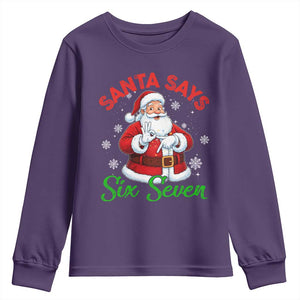 Funny Santa Says Six Seven Youth Sweatshirt Christmas 67 Meme Santa Gen Alpha Slang TS11 Purple Print Your Wear