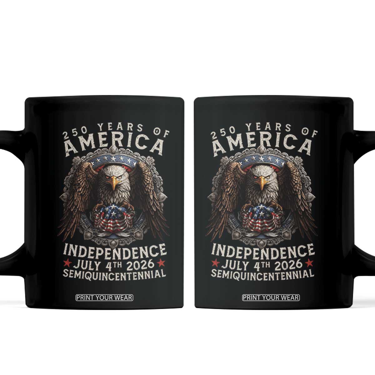 250 years Of America Independence Coffee Mug 250th American Anniversary Bald Eagle TS11 Black Print Your Wear
