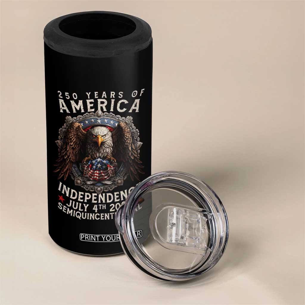 250 years Of America Independence 4 in 1 Can Cooler Tumbler 250th American Anniversary Bald Eagle TS11 Print Your Wear