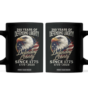 Patriotic USA Army Military 250th Anniversary Coffee Mug 250 Years Of Defending Liberty Since 1775 - Print Your Wear
