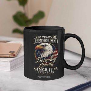 Patriotic USA Army Military 250th Anniversary Coffee Mug 250 Years Of Defending Liberty Since 1775 - Print Your Wear