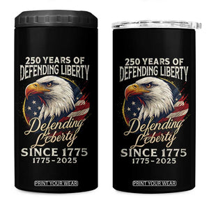 Patriotic USA Army Military 250th Anniversary 4 in 1 Can Cooler Tumbler 250 Years Of Defending Liberty Since 1775 - Print Your Wear