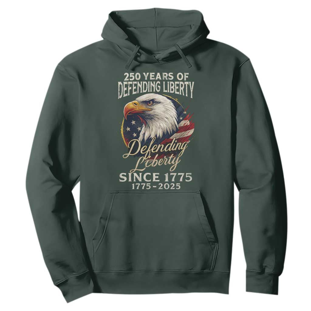 Patriotic USA Army Military 250th Anniversary Hoodie 250 Years Of Defending Liberty Since 1775 TS11 Dark Forest Green Print Your Wear