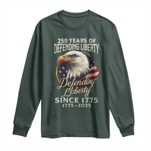 Patriotic USA Army Military 250th Anniversary Long Sleeve Shirt 250 Years Of Defending Liberty Since 1775 TS11 Dark Forest Green Print Your Wear