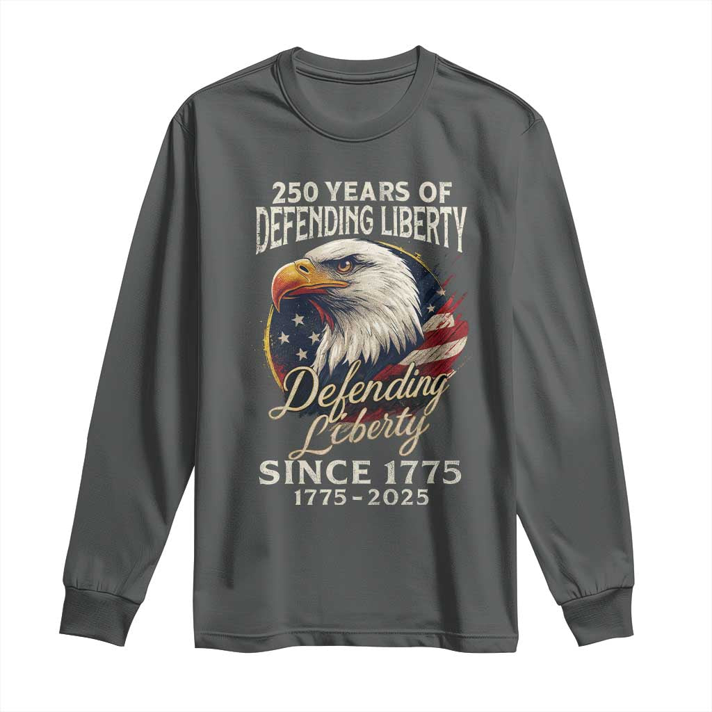Patriotic USA Army Military 250th Anniversary Long Sleeve Shirt 250 Years Of Defending Liberty Since 1775 TS11 Dark Heather Print Your Wear