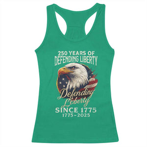 Patriotic USA Army Military 250th Anniversary Racerback Tank Top 250 Years Of Defending Liberty Since 1775 TS11 Irish Green Print Your Wear