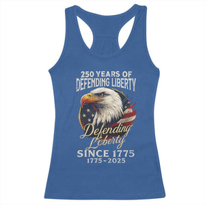 Patriotic USA Army Military 250th Anniversary Racerback Tank Top 250 Years Of Defending Liberty Since 1775 TS11 Royal Blue Print Your Wear