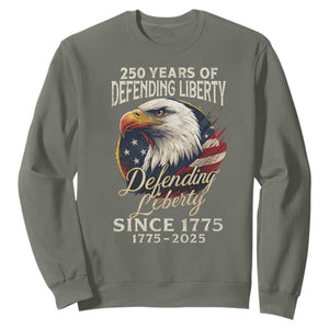 Patriotic USA Army Military 250th Anniversary Sweatshirt 250 Years Of Defending Liberty Since 1775 TS11 Military Green Print Your Wear