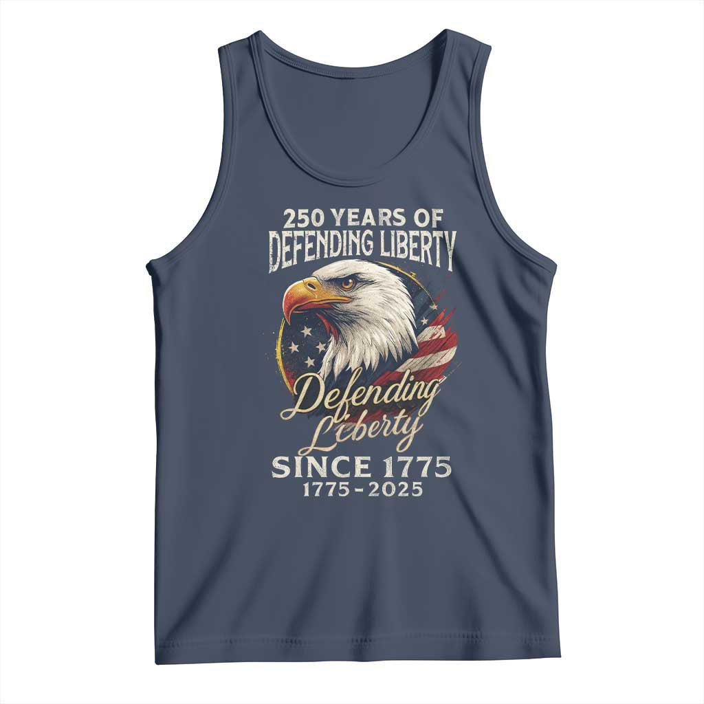 Patriotic USA Army Military 250th Anniversary Tank Top 250 Years Of Defending Liberty Since 1775 TS11 Navy Print Your Wear