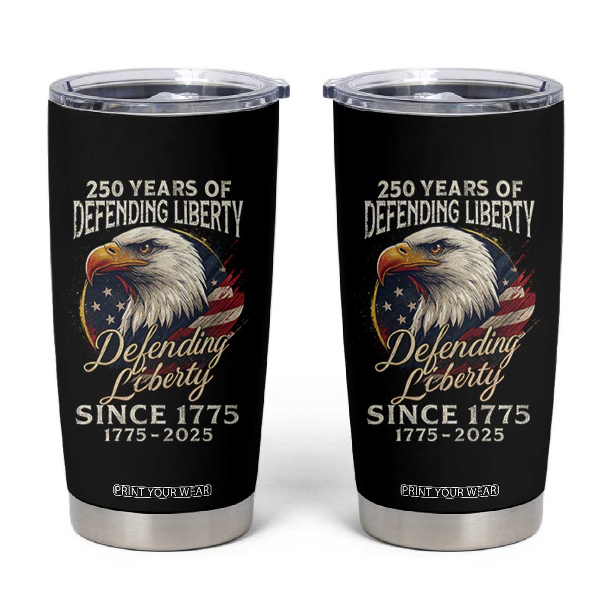 Patriotic USA Army Military 250th Anniversary Tumbler Cup 250 Years Of Defending Liberty Since 1775 TS11 Black Print Your Wear