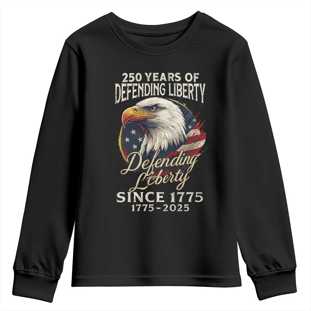 Patriotic USA Army Military 250th Anniversary Youth Sweatshirt 250 Years Of Defending Liberty Since 1775 TS11 Black Print Your Wear