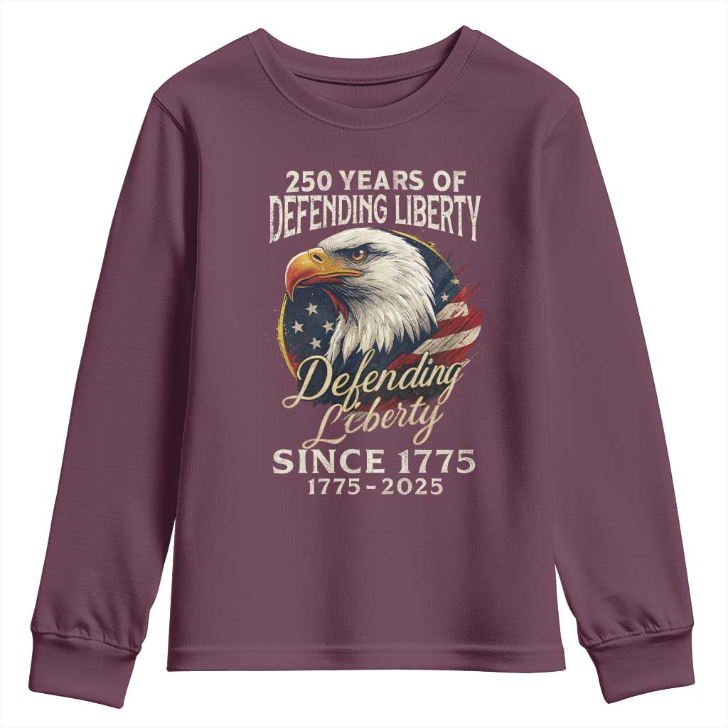 Patriotic USA Army Military 250th Anniversary Youth Sweatshirt 250 Years Of Defending Liberty Since 1775 TS11 Maroon Print Your Wear