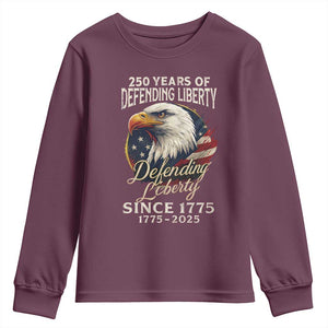 Patriotic USA Army Military 250th Anniversary Youth Sweatshirt 250 Years Of Defending Liberty Since 1775 TS11 Maroon Print Your Wear