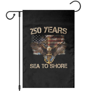 US Navy Military 250th Anniversary Garden Flag 250 Years Sea To Shore Bald Eagle TS11 Black Print Your Wear