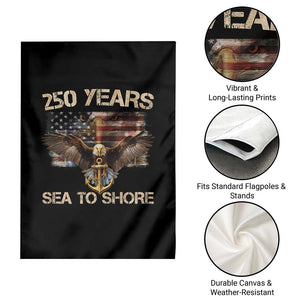 US Navy Military 250th Anniversary Garden Flag 250 Years Sea To Shore Bald Eagle TS11 Print Your Wear