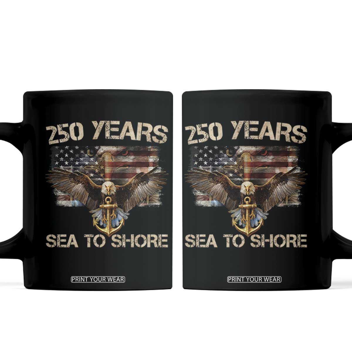 US Navy Military 250th Anniversary Coffee Mug 250 Years Sea To Shore Bald Eagle TS11 Black Print Your Wear
