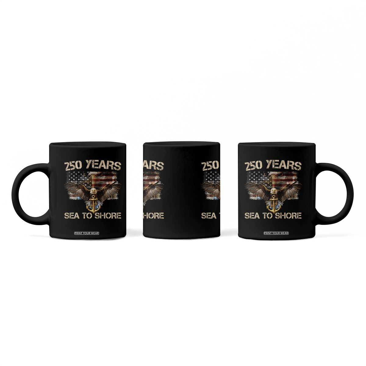 US Navy Military 250th Anniversary Coffee Mug 250 Years Sea To Shore Bald Eagle TS11 Print Your Wear