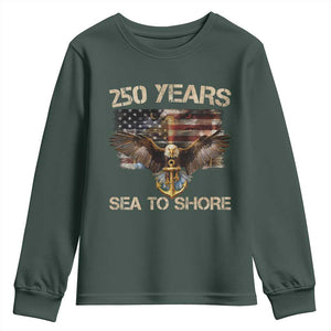 US Navy Military 250th Anniversary Youth Sweatshirt 250 Years Sea To Shore Bald Eagle TS11 Dark Forest Green Print Your Wear