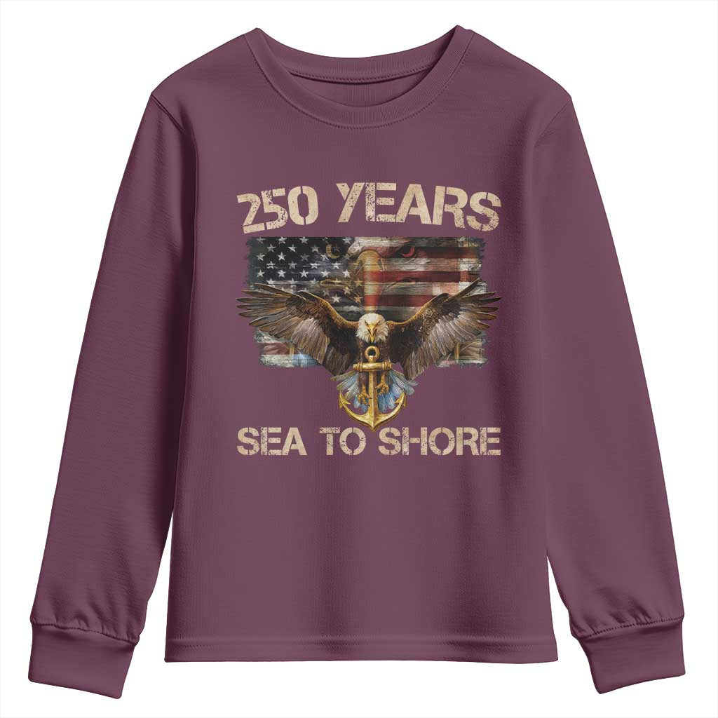 US Navy Military 250th Anniversary Youth Sweatshirt 250 Years Sea To Shore Bald Eagle TS11 Maroon Print Your Wear