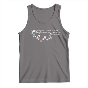 Funny Probably Just Gonna Jingle Some Of The Way I'm Tired Tank Top TS11 Deep Heather Print Your Wear