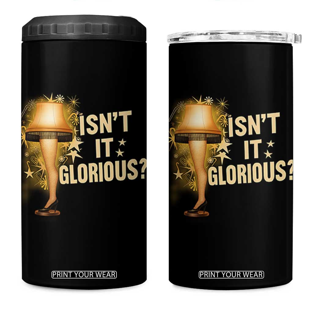 Funny Christmas Movie Leg Lamp 4 in 1 Can Cooler Tumbler Isnt It Glorious TS11 One Size: 16 oz Black Print Your Wear