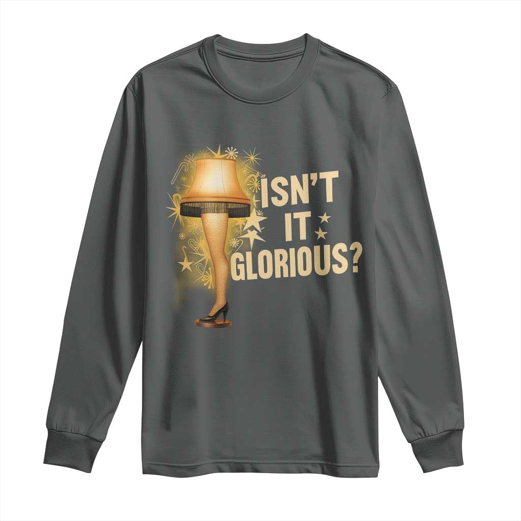 Funny Christmas Movie Leg Lamp Long Sleeve Shirt Isnt It Glorious TS11 Dark Heather Print Your Wear