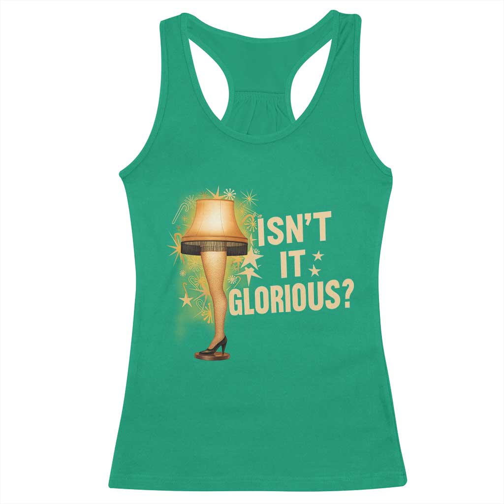 Funny Christmas Movie Leg Lamp Racerback Tank Top Isnt It Glorious TS11 Irish Green Print Your Wear