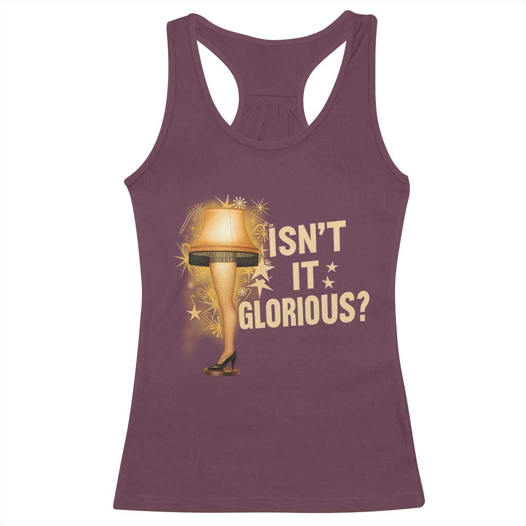 Funny Christmas Movie Leg Lamp Racerback Tank Top Isnt It Glorious TS11 Maroon Print Your Wear